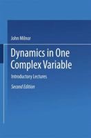 Dynamics in One Complex Variable: Introductory Lectures 3663080935 Book Cover