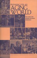 Preparing for an Aging World: The Case for Cross-National Research 0309074215 Book Cover