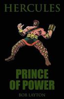Hercules: Prince of Power 0871353652 Book Cover