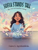 Sofia Stands Tall B0GGHJTT2R Book Cover