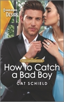 How to Catch a Bad Boy 1335735100 Book Cover