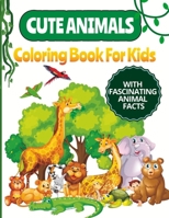 Cute Animals Coloring Book for Kids 1803853573 Book Cover
