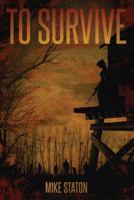 To Survive 1976589967 Book Cover