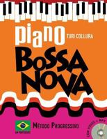 Piano Bossa Nova: M�todo Progressivo: Em Portogu�s 1986841138 Book Cover