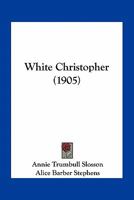 White Christopher 0548680647 Book Cover