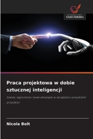 Praca projektowa w dobie sztucznej inteligencji (Polish Edition) 6209565719 Book Cover