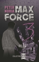 Max Force 3 1728798795 Book Cover