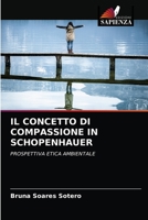 Il Concetto Di Compassione in Schopenhauer 6203598828 Book Cover