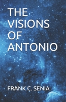 VISIONS OF ANTONIO B08RR9KQMN Book Cover