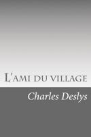 L'Amie Du Village 1981778020 Book Cover