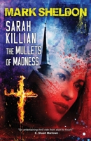 Sarah Killian: The Mullets of Madness 1646338588 Book Cover