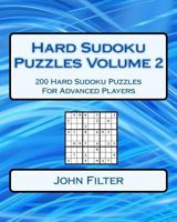 Hard Sudoku Puzzles Volume 2: 200 Hard Sudoku Puzzles for Advanced Players 1542919800 Book Cover