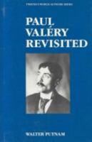 World Authors Series - Paul Valery Revisited (World Authors Series) 0805782915 Book Cover