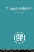 An Introduction to Quantitative Methods for Historians. 0415607590 Book Cover