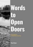 Words to Open Doors: Automagical 1105929337 Book Cover
