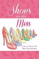 Shoes Are Like Men 0997978899 Book Cover