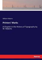 Printers' Marks A Chapter in the History of Typography 101642387X Book Cover
