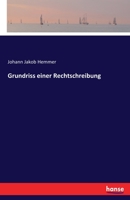 Grundriss Einer Rechtschreibung 3744601269 Book Cover