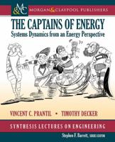 The Captains of Energy: Systems Dynamics from an Energy Perspective 1627055886 Book Cover