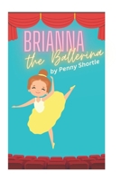 Brianna the Ballerina B0BRLZDBLV Book Cover