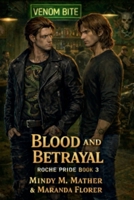Blood & Betrayal (Roche Pride Mafia Romance Series) 5644371549 Book Cover