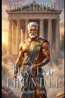 Tracing Thunder: A Reverse Harem Witch Romance (The Godhunter Series Book 13) 1500355763 Book Cover