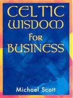 Celtic Wisdom for Business 0717131742 Book Cover