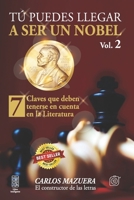 Tú puedes llegar a ser un nobel: 7 claves que deben tenerse en cuenta en la literatura 9962172586 Book Cover