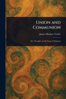 Union and Communion 1023128861 Book Cover