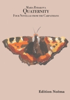 Quaternity: Four Novellas from the Carpathians 3838215869 Book Cover