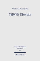 Yhwh's Diversity: A Lot of Names and No Iconography? 3161643054 Book Cover