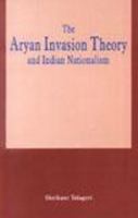The Aryan Invasion Theory and Indian Nationalism 8185990026 Book Cover