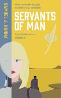 Servants of Man 1792760612 Book Cover