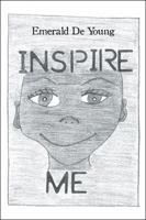 Inspire Me 1532026919 Book Cover