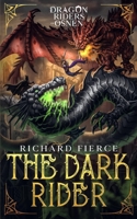 The Dark Rider: Dragon Riders of Osnen Book 10 1947329650 Book Cover