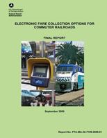 Electronic Fare Collection Options for Commuter Railroads 1495320065 Book Cover