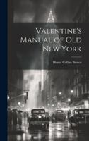 Valentine's Manual of old New York 1021889245 Book Cover