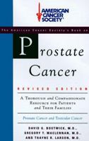 The American Cancer Society: Prostate Cancer, revised edition 0375753192 Book Cover