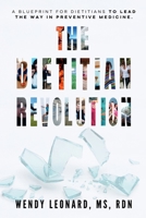 The Dietitian Revolution B0FQPMG7DQ Book Cover