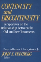 Continuity and Discontinuity: Perspectives on the Relationship Between the Old and New Testaments 0891074686 Book Cover