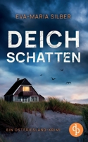 Deichschatten: Ein Ostfriesland Krimi (German Edition) 3989987933 Book Cover