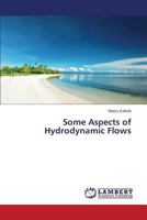 Some Aspects of Hydrodynamic Flows 3848422611 Book Cover