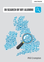 In Search Of My Alumni B07Y4MXWHQ Book Cover