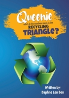 Queenie, What Do the Numbers Mean in the Recycling Triangle? B0BKRZV7BP Book Cover