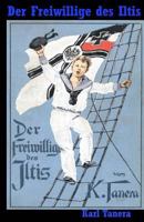 Der Freiwillige des "Iltis" (Die ferne Zeit) 1979371474 Book Cover