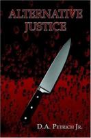 Alternative Justice 1413718043 Book Cover