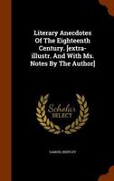 LITERARY ANECDOTES OF THE EIGHTEENTH CENTURY. EDITED BY COLIN CLAIR. 1143384067 Book Cover