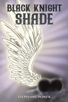 Black Knight Shade 1035809338 Book Cover