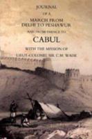 Journal of a March from Delhi to Peshawur: And from Thence to Cabul 1845740009 Book Cover