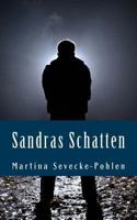 Sandras Schatten: Kriminalroman Mit Christa Hemmen 3943621081 Book Cover